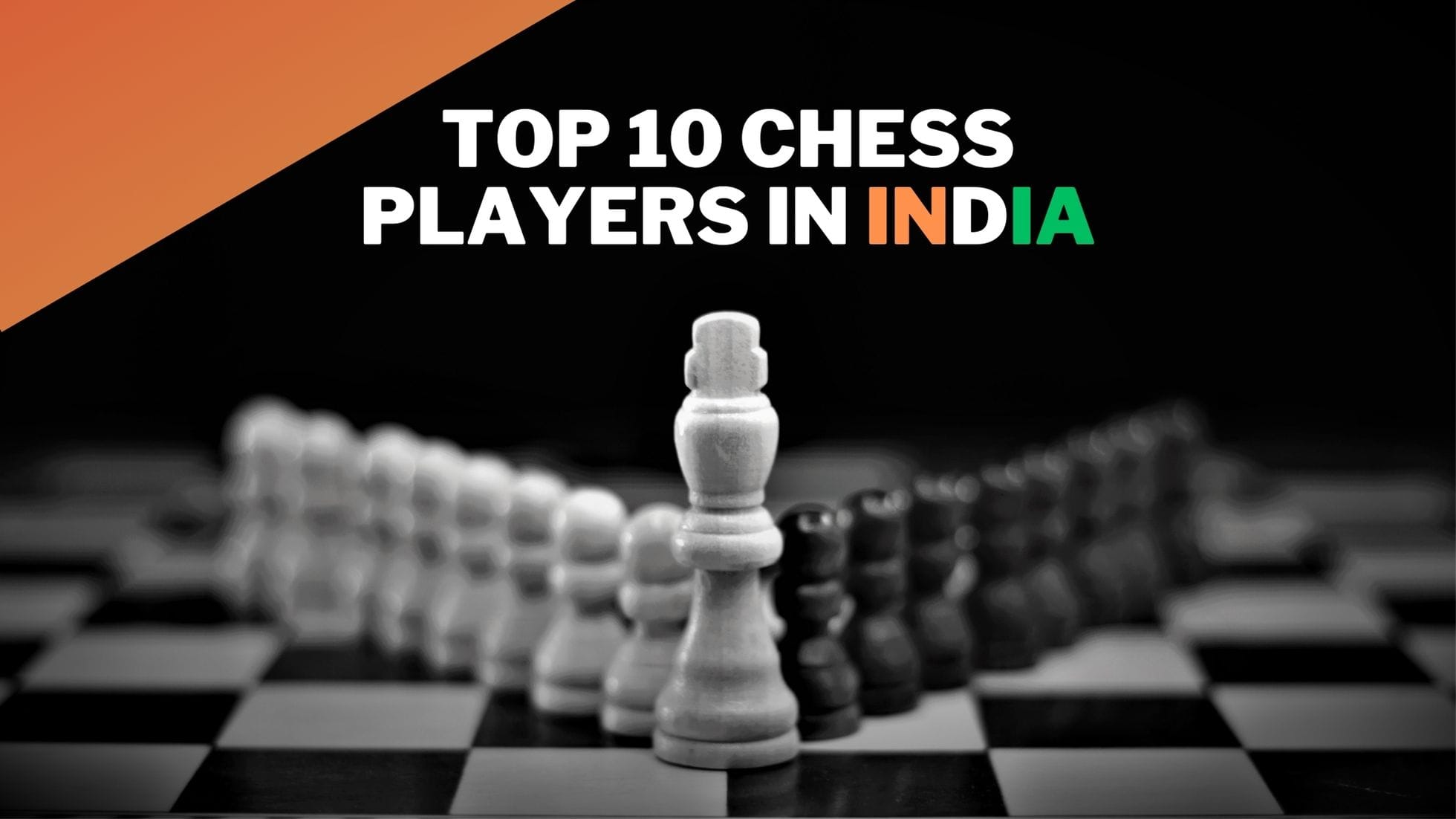 Top 10 Chess Players in India: Masters of the Game